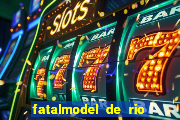 fatalmodel de rio claro sp